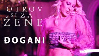 DJOGANI - Otrov si za žene (Official Video 2019)