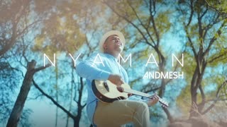 Andmesh - Nyaman (Official Video 2019)